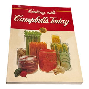 Cooking With Campbell's Today Campbell Soup Co Red Trade PB Canada Recipes